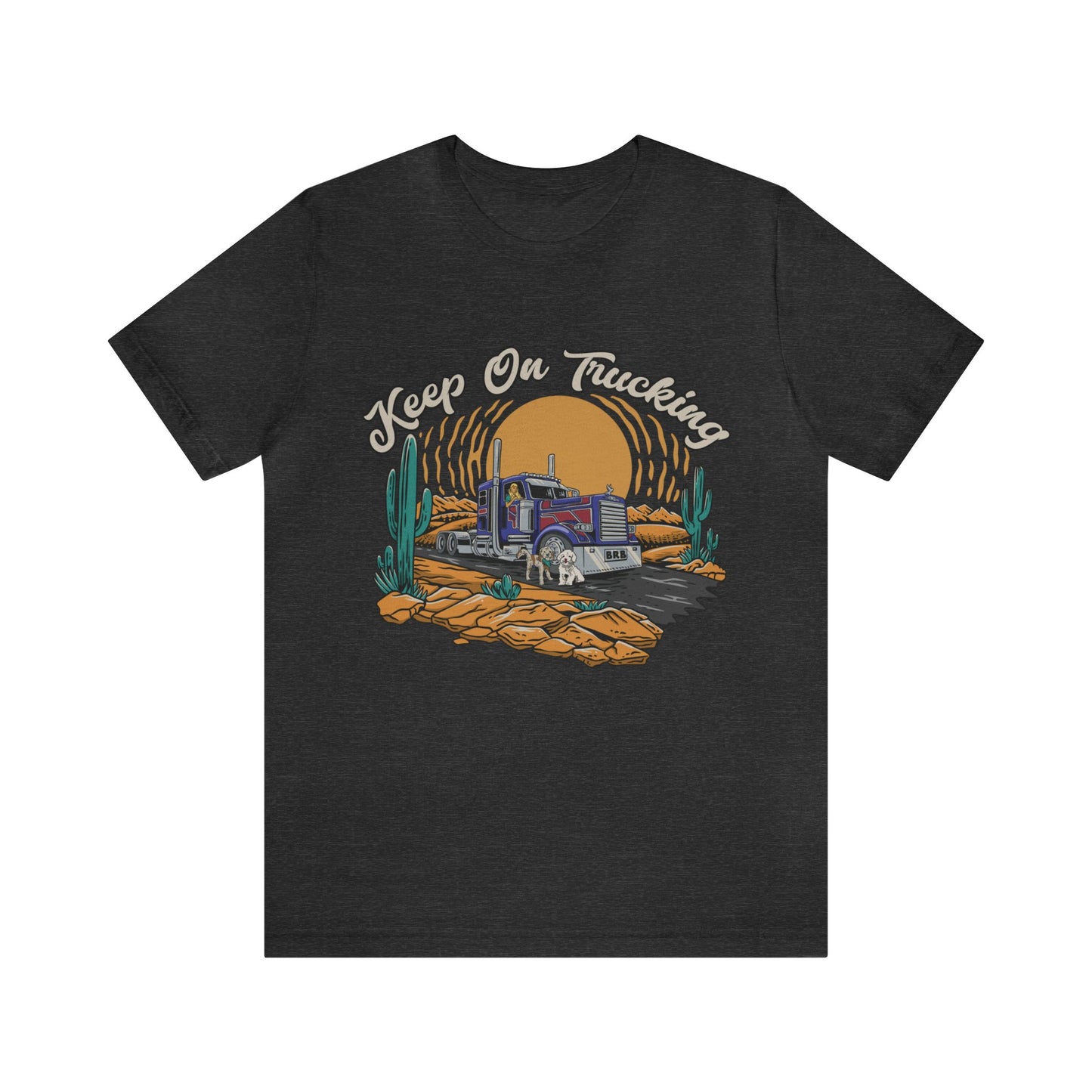 "Keep on Trucking" Unisex Jersey Short Sleeve Tee